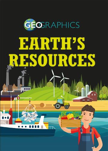 Earth's Resources (Geographics)