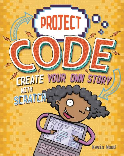 Create Your Own Story with Scratch (Project Code)