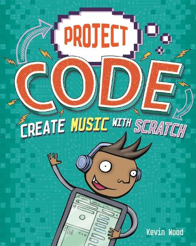 Create Music with Scratch (Project Code)