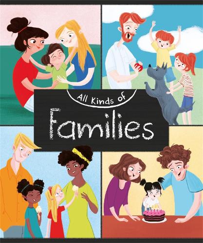 Families (All Kinds of)