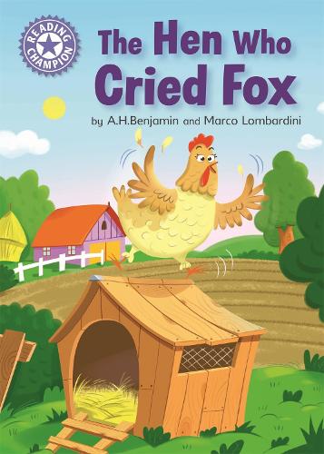 The Hen Who Cried Fox: Independent Reading Purple 8 (Reading Champion)