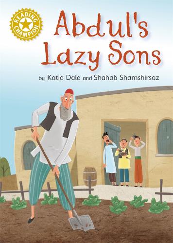 Abdul's Lazy Sons: Independent Reading Gold 9 (Reading Champion)