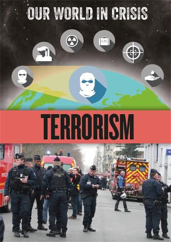 Terrorism (Our World in Crisis)