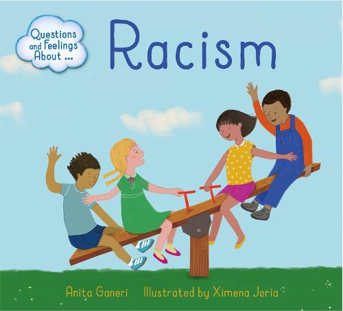 Racism (Questions and Feelings About)