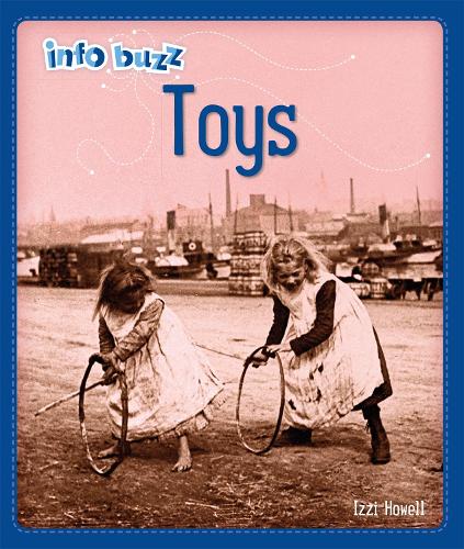 Toys (Info Buzz: History)