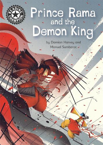 Prince Rama and the Demon King: Independent Reading 17 (Reading Champion)