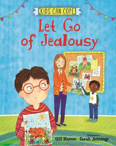 Let Go of Jealousy (Kids Can Cope)