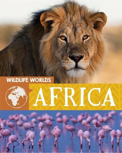 Africa (Wildlife Worlds)