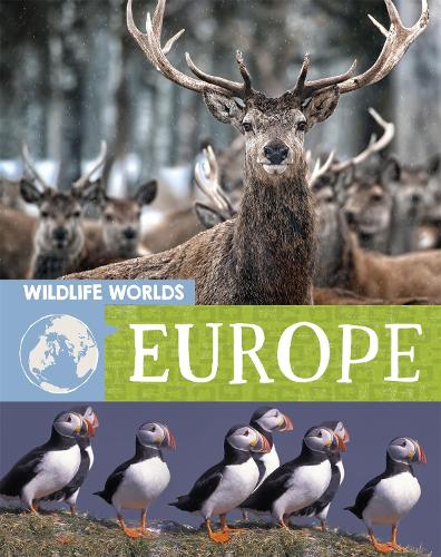 Europe (Wildlife Worlds)