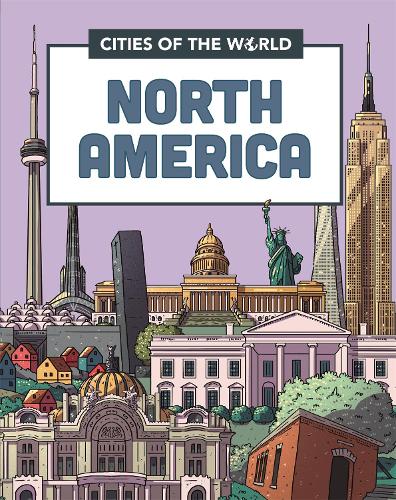 Cities of North America (Cities of the World)