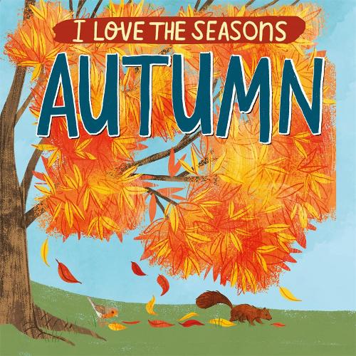 Autumn (I Love the Seasons)
