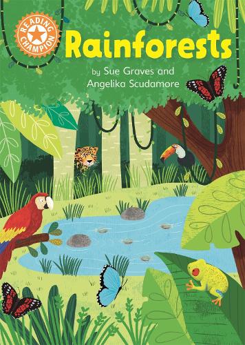Rainforests: Independent Reading Orange 6 Non-fiction (Reading Champion)
