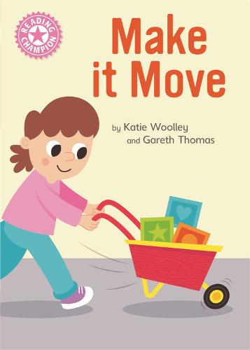 Make it Move: Independent Reading Pink 1B Non-fiction (Reading Champion)
