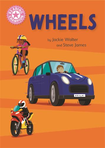 Wheels: Independent Reading Pink 1B Non-fiction (Reading Champion)