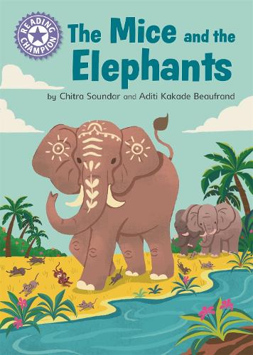 The Mice and the Elephants: Independent Reading Purple 8 (Reading Champion)