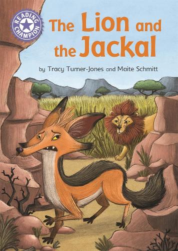 The Lion and the Jackal: Independent Reading Purple 8 (Reading Champion)