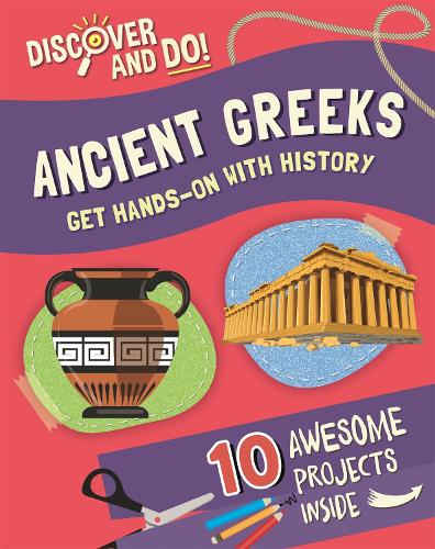 Ancient Greeks (Discover and Do)