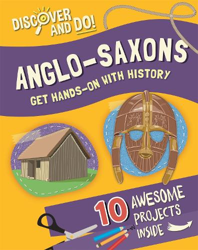 Anglo-Saxons (Discover and Do)