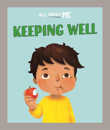 All About Me: Keeping Well