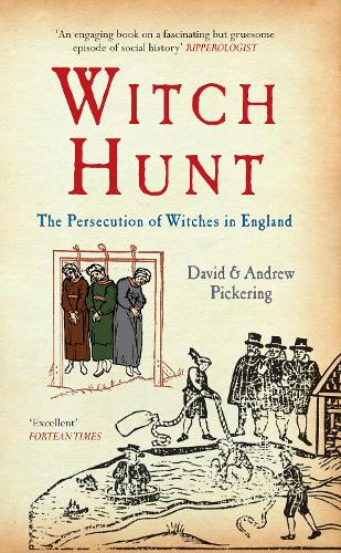 Witch Hunt: The Persecution of Witches in England