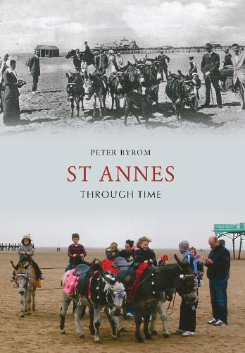 St Annes Through Time