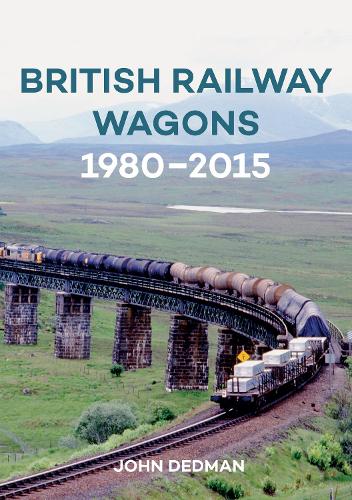 British Railway Wagons 1980-2015 (Amberley Railways)