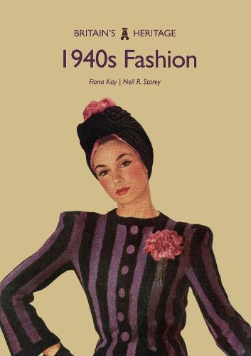 1940s Fashion (Britain's Heritage Series)