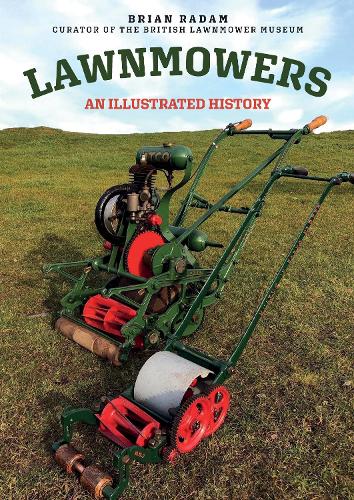 Lawnmowers: An Illustrated History (Az)