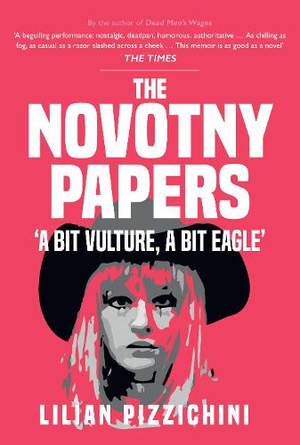 The Novotny Papers: 'A bit Vulture, A bit Eagle'