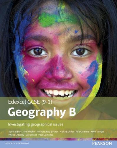 GCSE (9-1) Geography Specification B: Investigating Geographical Issues 2016 (Edexcel Geography GCSE Specification B 2016)