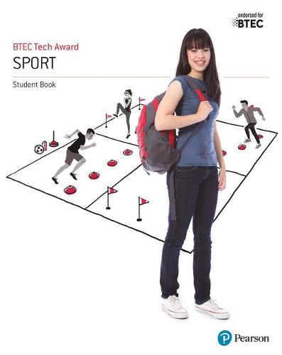 BTEC Tech Award in Sport, Activity and Fitness: Student Book (BTEC Tech Award Sports Leadership)