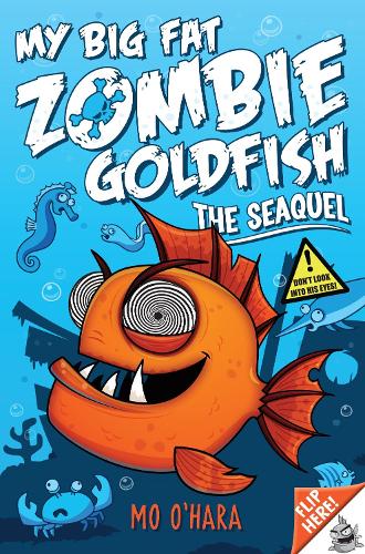 My Big Fat Zombie Goldfish 2: The Sea-quel