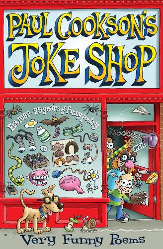 Paul Cookson's Joke Shop: Selected Paul Cookson Poems