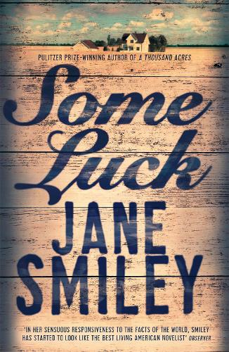 Some Luck (Last Hundred Years Trilogy 1)