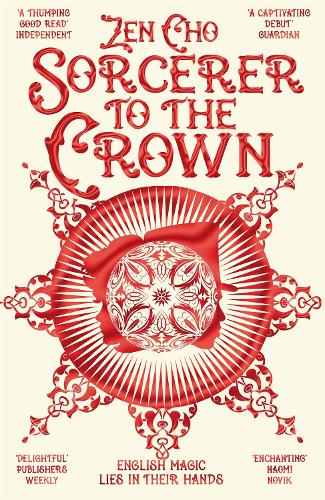 Sorcerer to the Crown (Sorcerer Royal Trilogy)