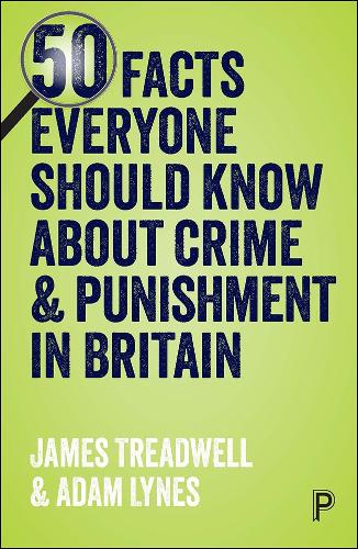 50 facts everyone should know about crime and punishment in Britain