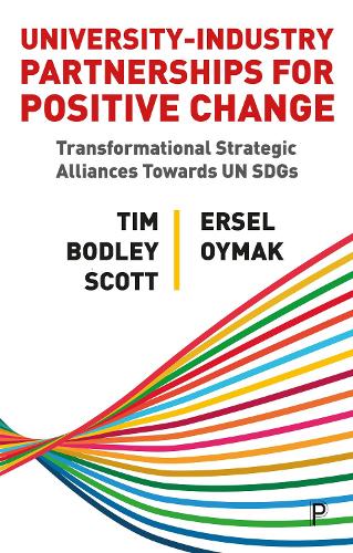 University�Industry Partnerships for Positive Change: Transformational Strategic Alliances Towards UN SDGs