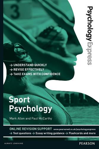 Psychology Express: Sport Psychology: Undergraduate Revision Guide