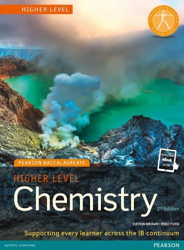 Pearson Baccalaureate Chemistry Higher Level 2nd edition print and online edition for the IB Diploma (Pearson International Baccalaureate Diploma: International Editions)