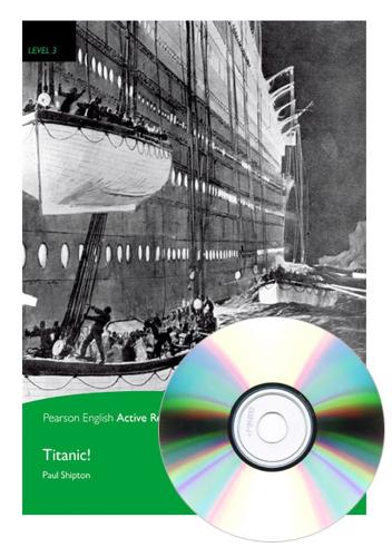Level 3: Titanic Book & Multi-ROM with MP3 Pack (Pearson English Active Readers)