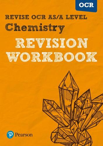 REVISE OCR AS/A Level Chemistry Revision Workbook: for the 2015 qualifications (REVISE OCR AS/A Level Science 2015)