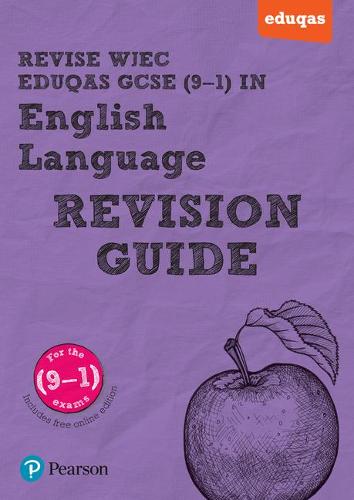 REVISE WJEC Eduqas GCSE in English Language Revision Guide (with online edition): for the 2015 qualifications (REVISE WJEC English GCSE 2015)