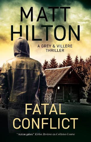 Fatal Conflict: 9 (A Grey and Villere Thriller)