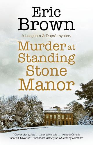 Murder at Standing Stone Manor: 8 (A Langham & Dupr� Mystery)
