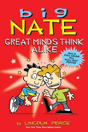 Big Nate: Great Minds Think Alike (Big Nate Comic Compilations)