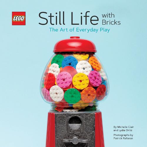 LEGO� Still Life with Bricks: The Art of Everyday Play: (LEGO Art Book for Adults, Gift for LEGO Fans)