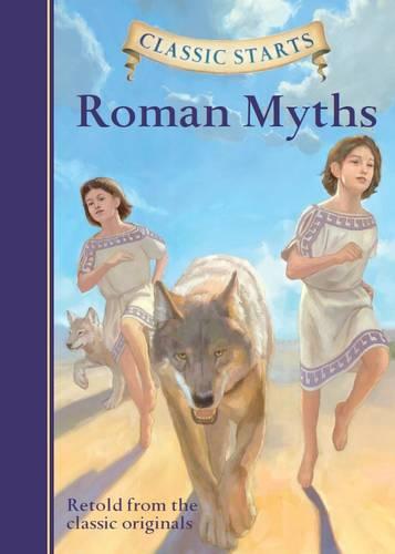 Classic Starts Roman Myths