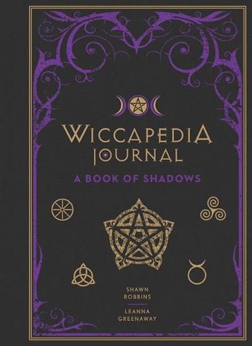 Wiccapedia Journal: A Book of Shadows (Modern-Day Witch)