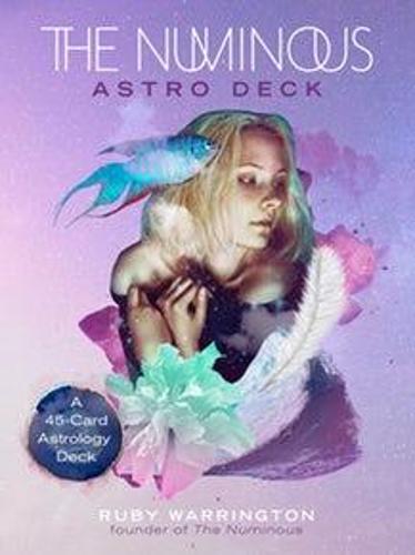 The Numinous Astro Deck: A 45-Card Astrology Deck