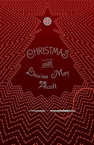 Christmas with Louisa May Alcott (Signature Select Classics)